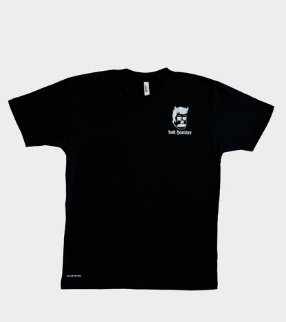 The Tee Shirt - Bad Hombre Black (B Grade*)