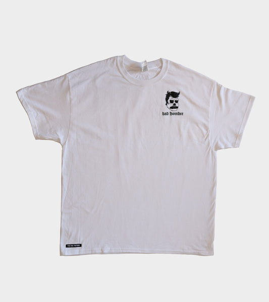 The Tee Shirt - Bad Hombre White (B Grade*)