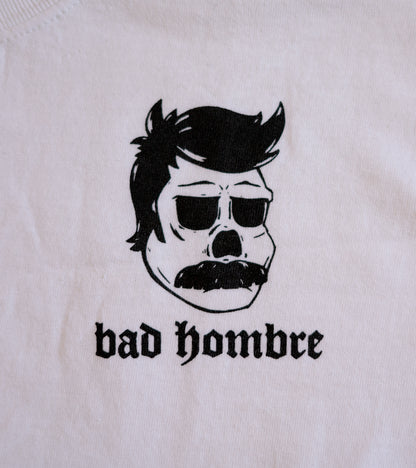 The Tee Shirt - Bad Hombre White (B Grade*)